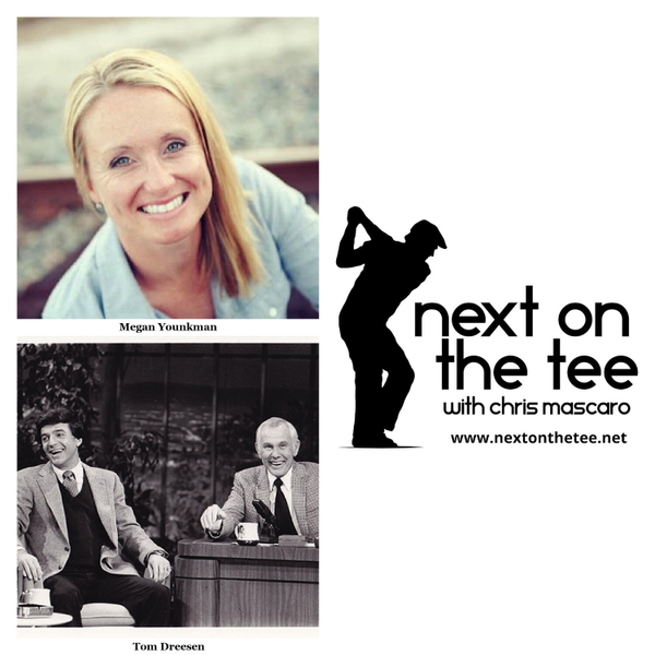 Season 11, Episode 49 Part 2: Bethpage Director of Instruction Megan Younkman Plus Comedic Legend Tom Dreesen Join Me... artwork