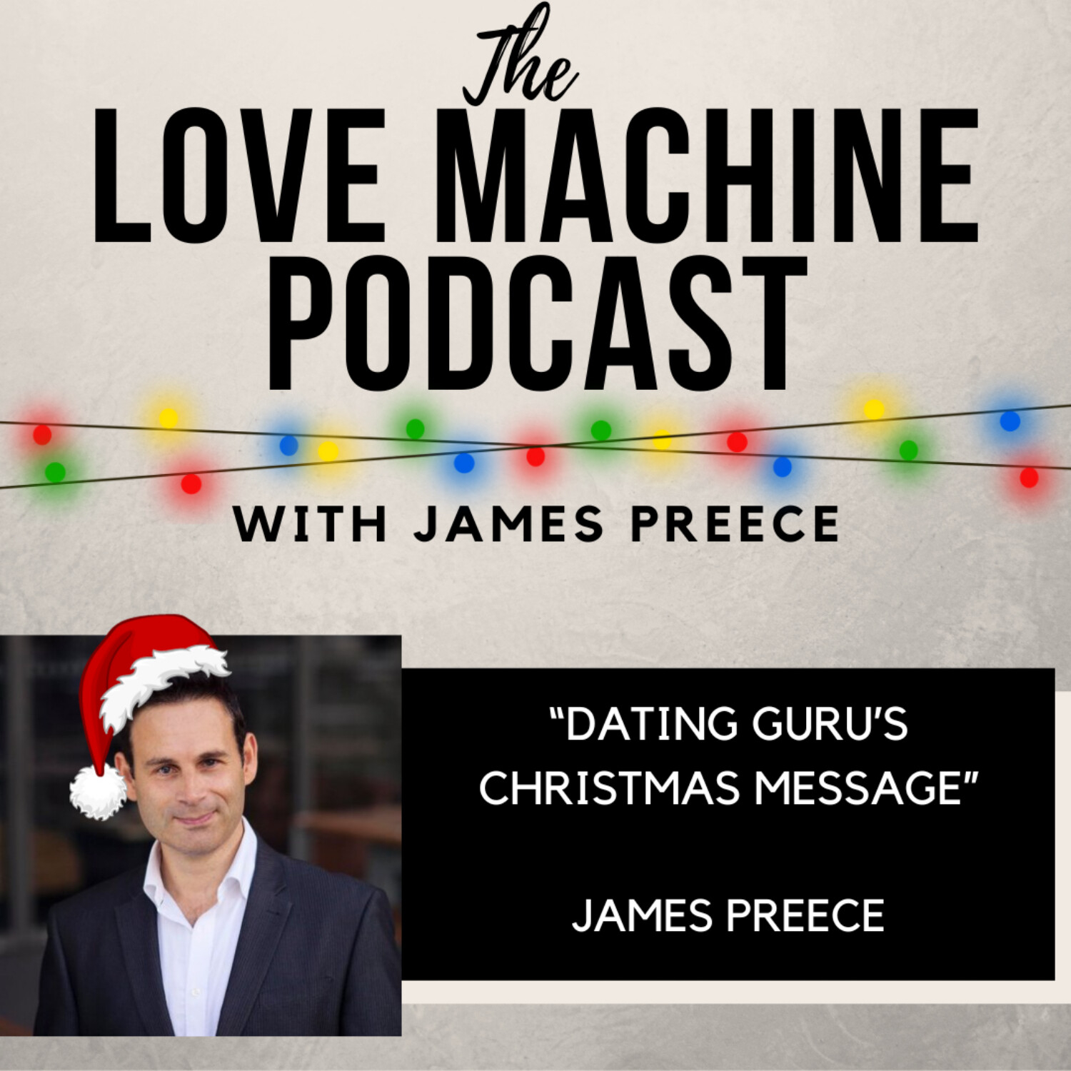 Love Machine with James Preece