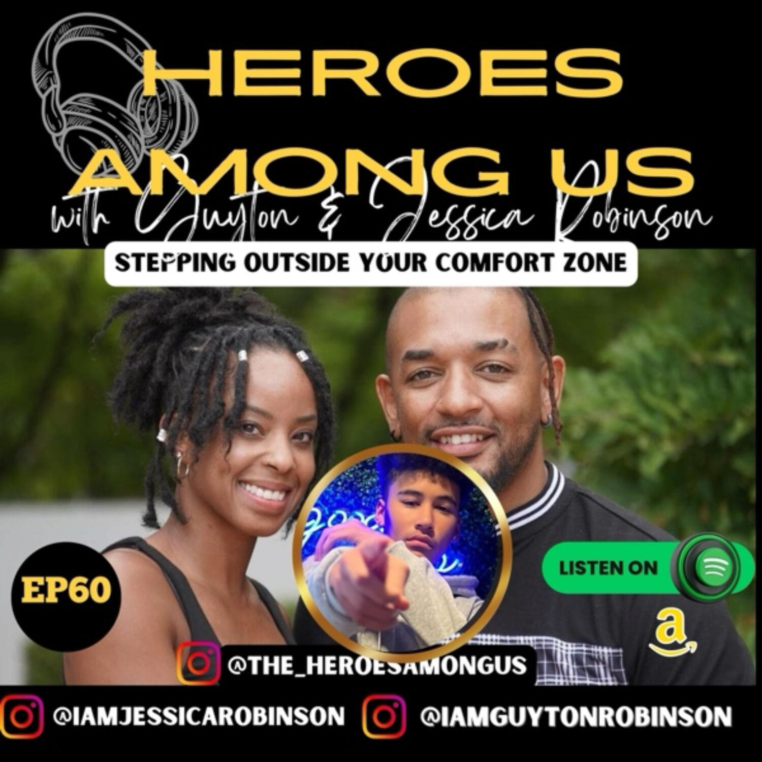 Heroes Among Us with Guyton & Jessica Robinson