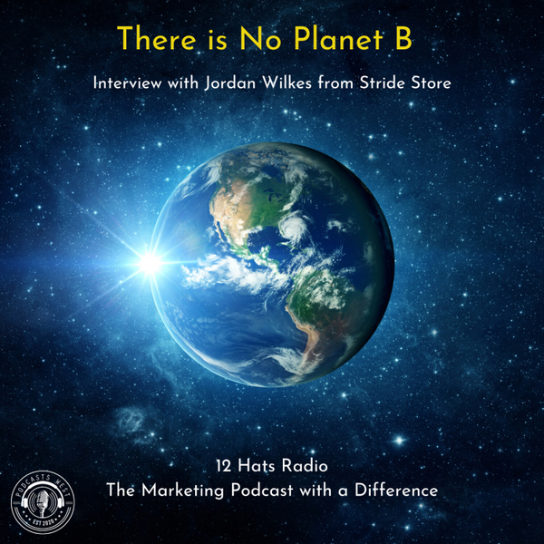 There is No Planet B! Interview with Jordan Wilkes from Stride Store artwork