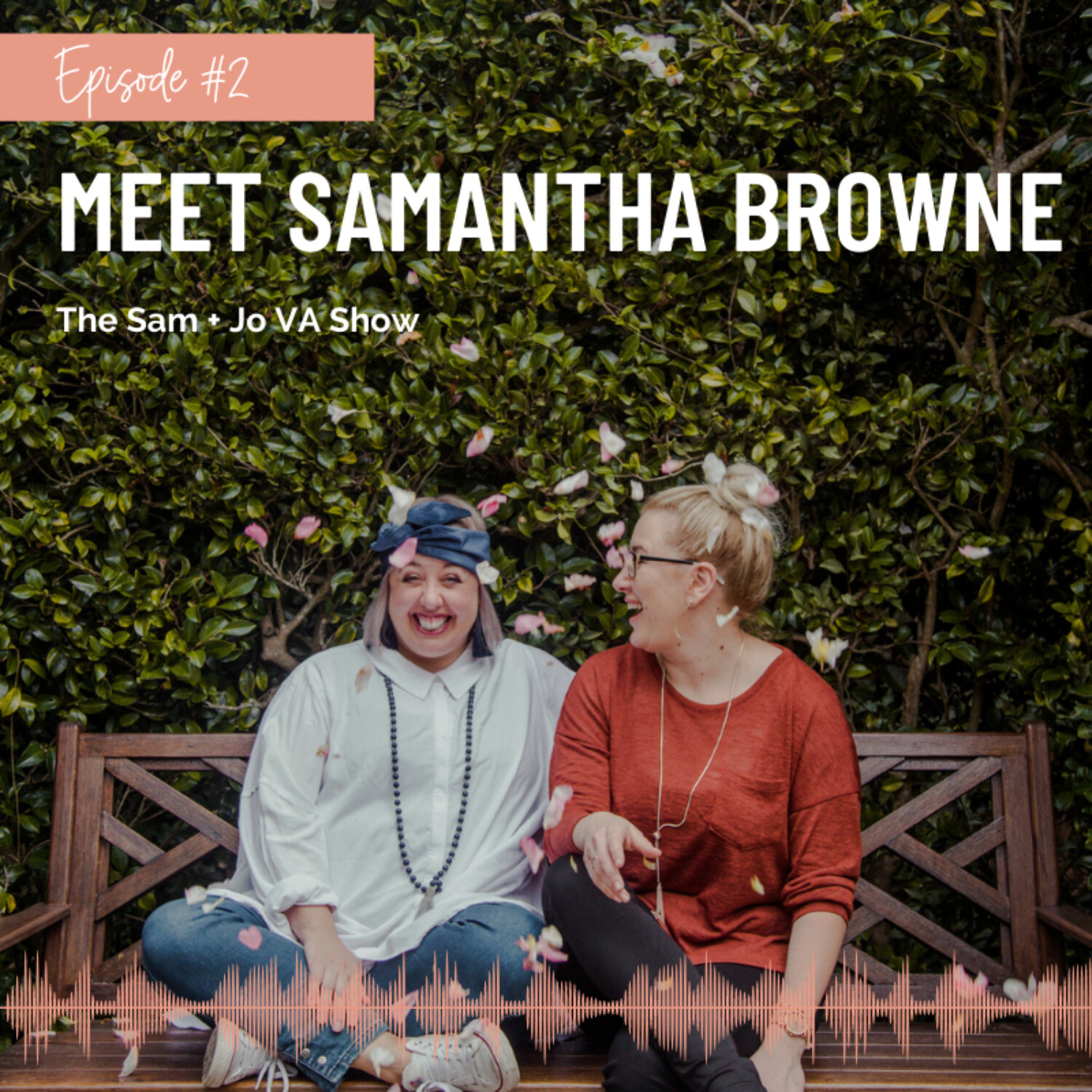 #02 Meet Samantha Browne