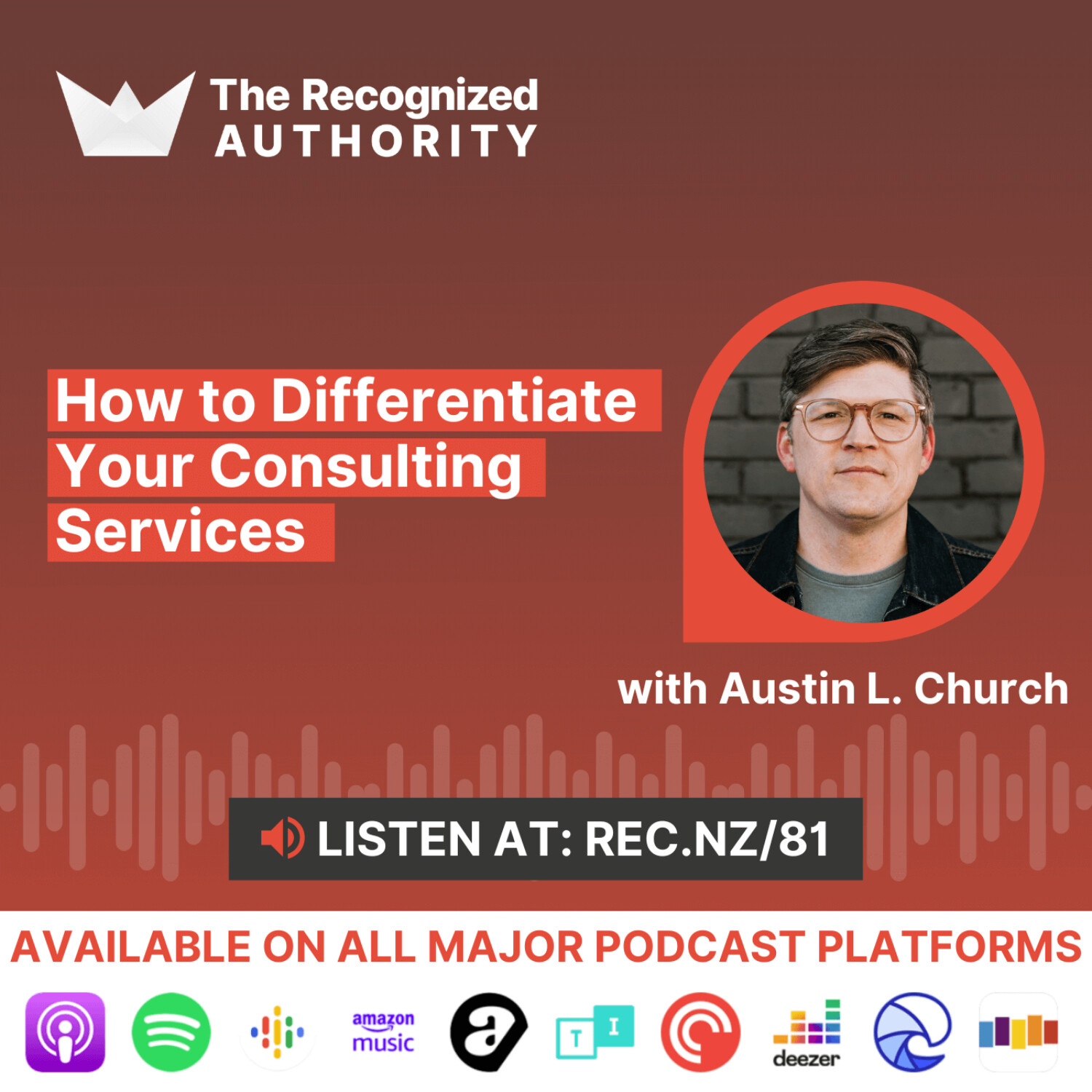 How to Differentiate Your Consulting Services with Austin L. Church episode artwork