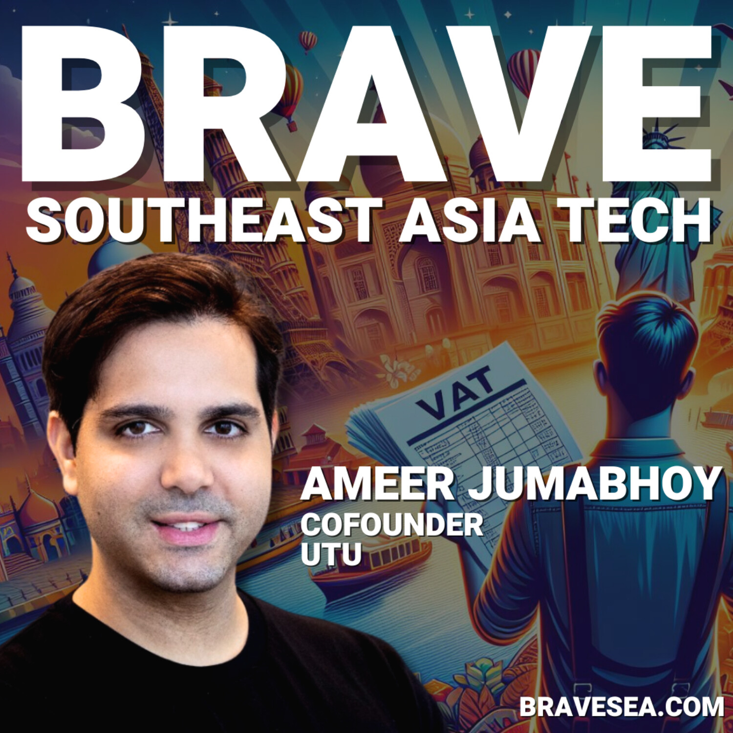 cover of episode Ameer Jumabhoy: Revolutionizing Tourist Value-Added Tax Refund Industry, Pandemic Hard Choices & Personal Resilience with Family - E390