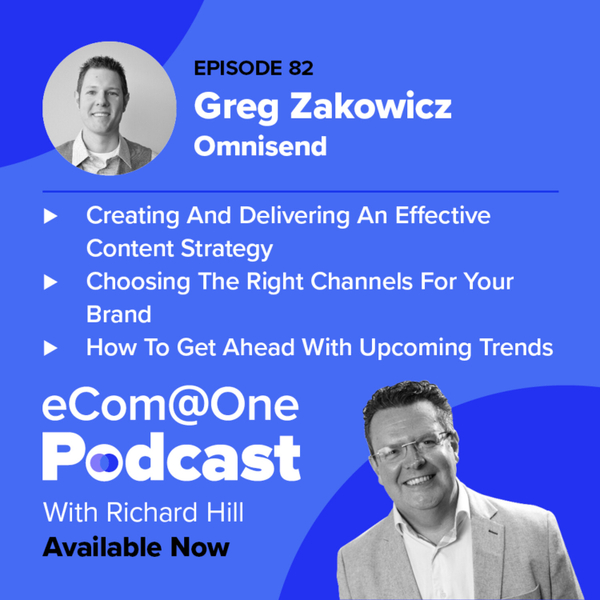 E82: Greg Zakowicz - How to Develop a Content Strategy That Will Skyrocket Your Brand Awareness artwork