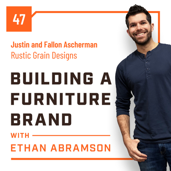  Start and Finish with Justin and Fallon Ascherman of Rustic Grain Designs artwork