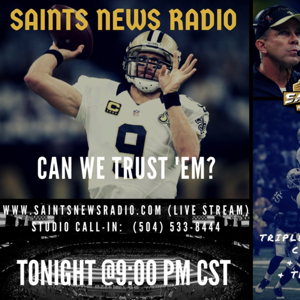 Saints News Radio:  "Can We Trust 'Em" - Saints vs. Giants Preview artwork