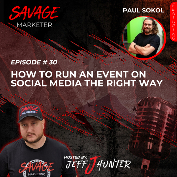 How to Run an Event on Social Media The RIGHT Way Ft. Paul Sokol artwork