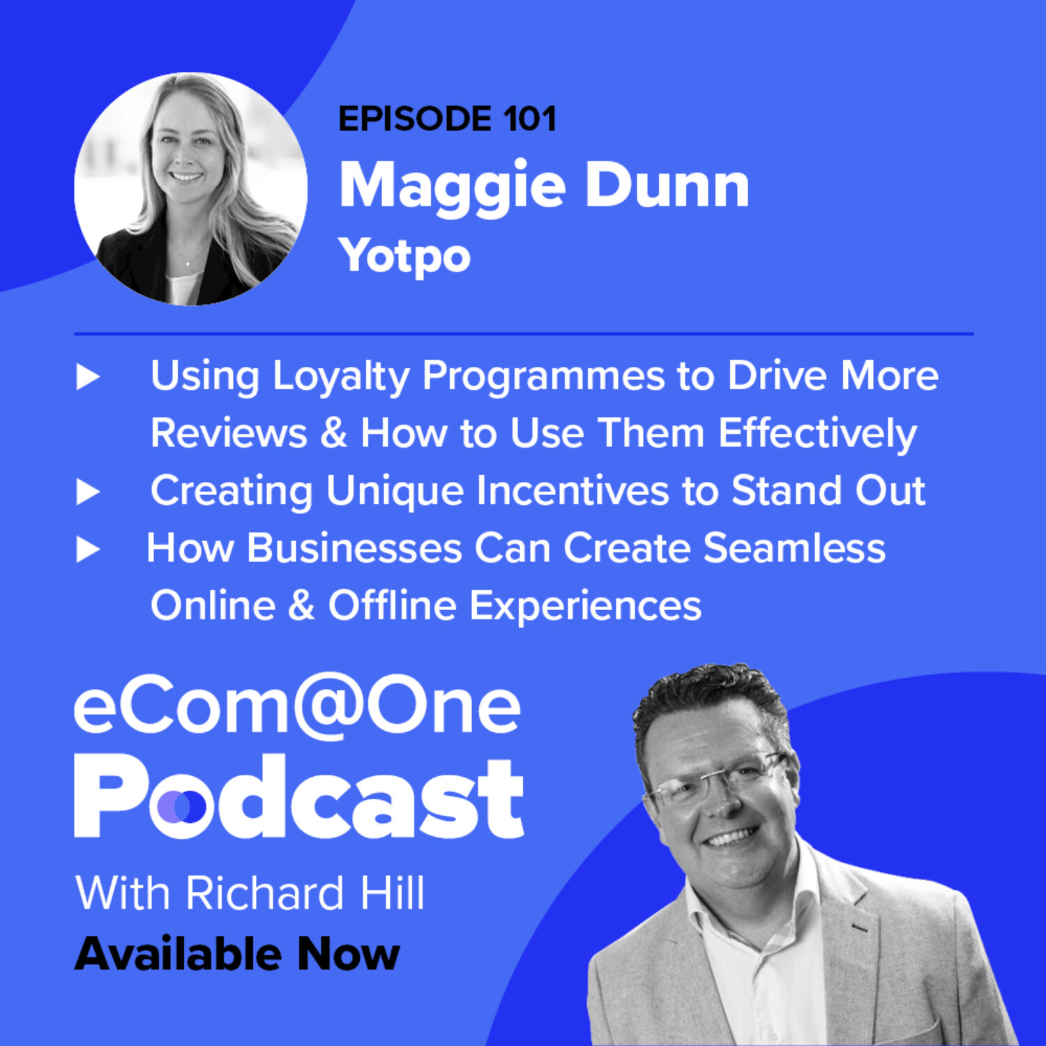E101: Maggie Dunn - Creating Meaningful Customer Experiences for Lifelong Brand Success episode artwork