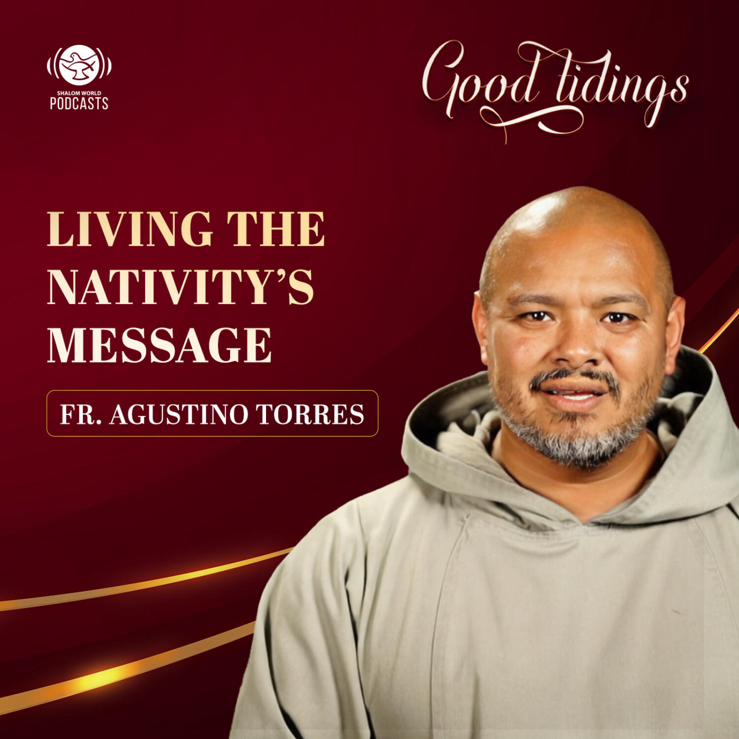 Living the Nativity’s Message | Fr. Augustino Torres episode artwork