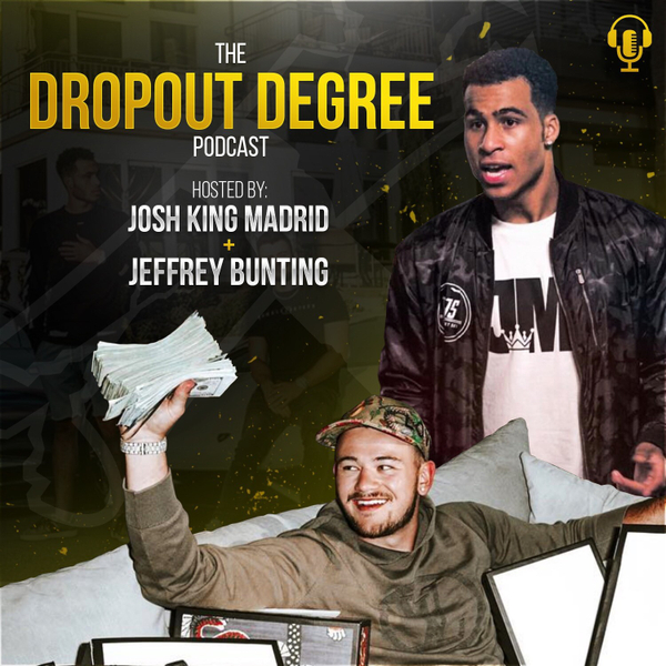 Season 2, Episode 1: The Dropout Degree w/ New Co-Host Jeffrey Bunting artwork