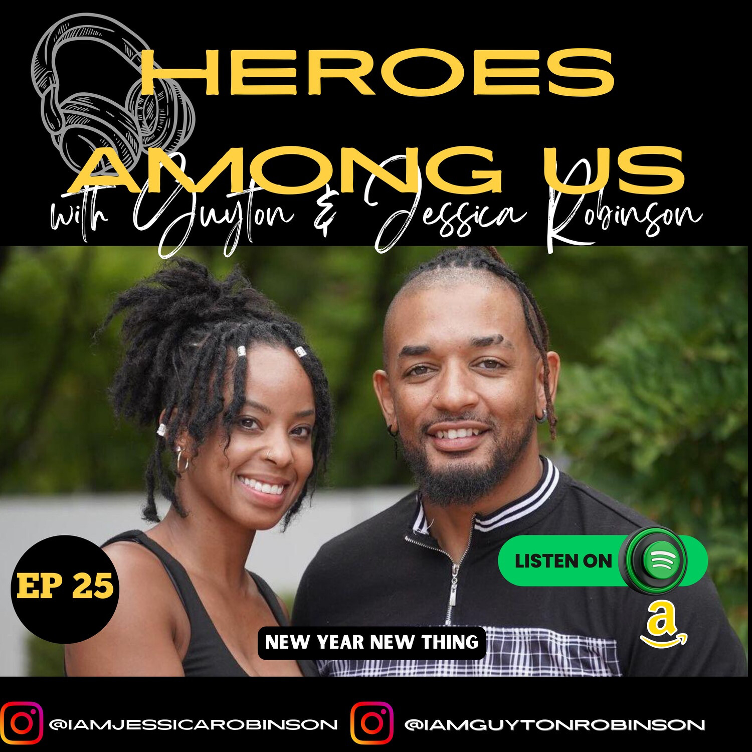 Heroes Among Us with Guyton & Jessica Robinson