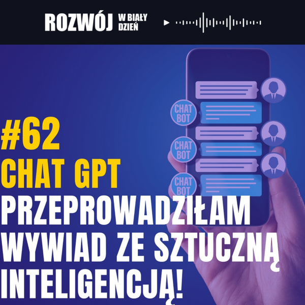 Chat GPT. Przeprowadziłam wywiad ze Sztuczną Inteligencją! artwork