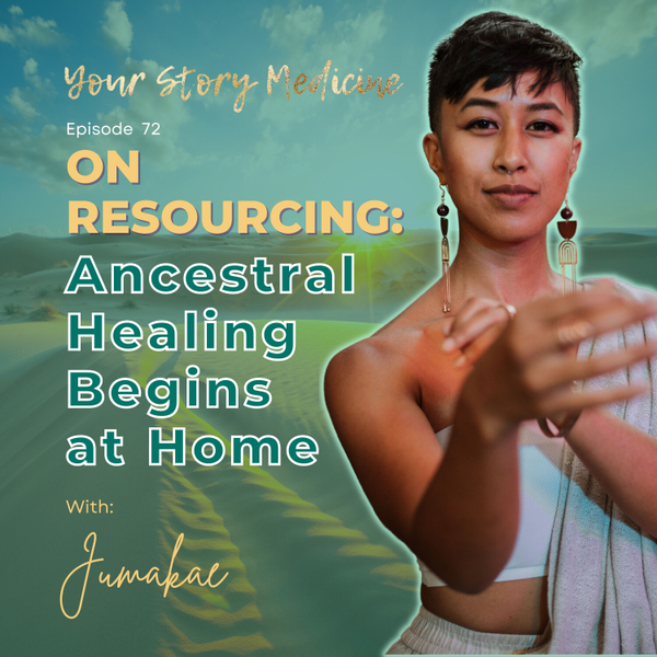 On Resourcing: Ancestral Healing Begins at Home artwork