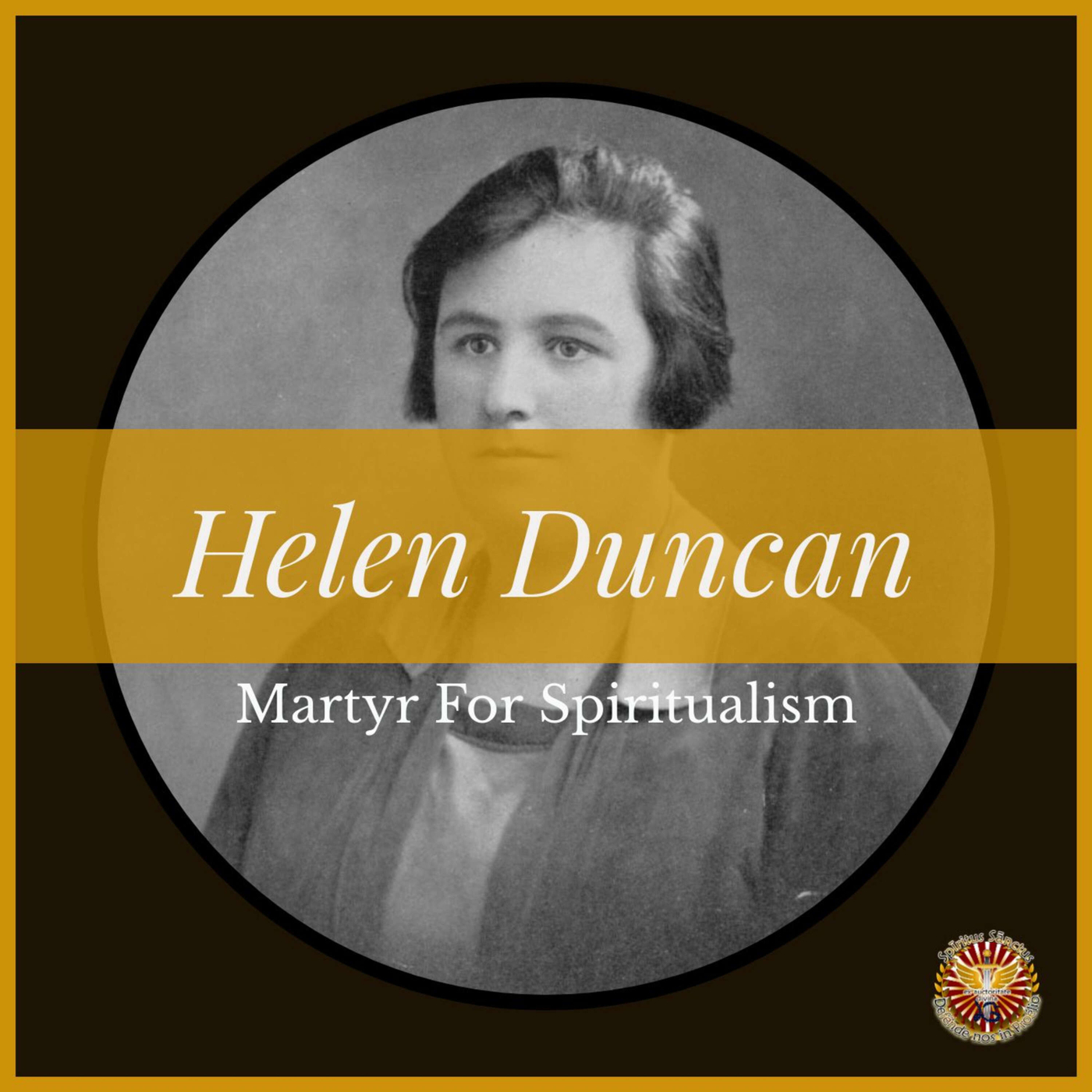 Helen Duncan Physical Medium - Martyr For Spiritualism