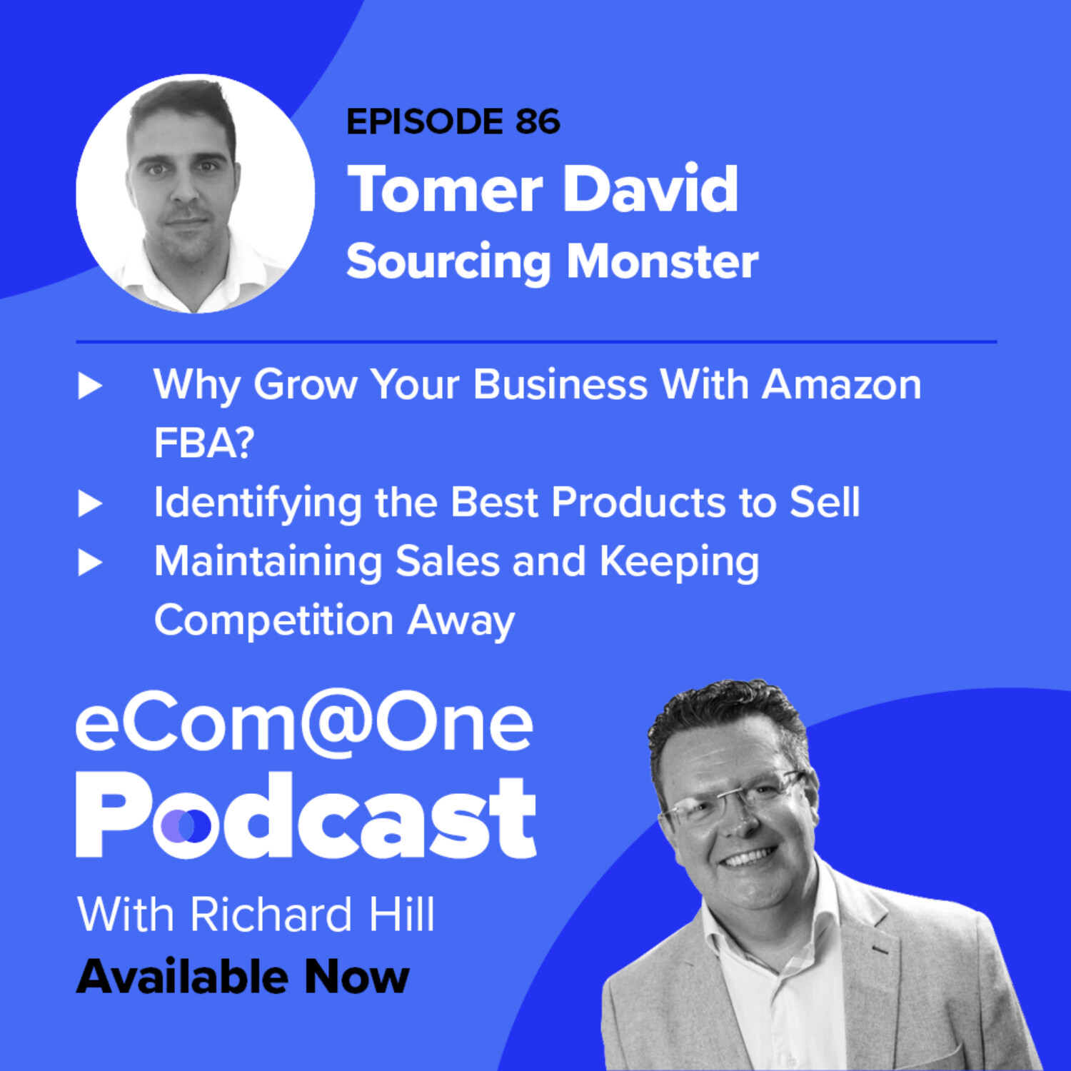 E86: Tomer David - How to Sell With Amazon to Scale Your Business episode artwork