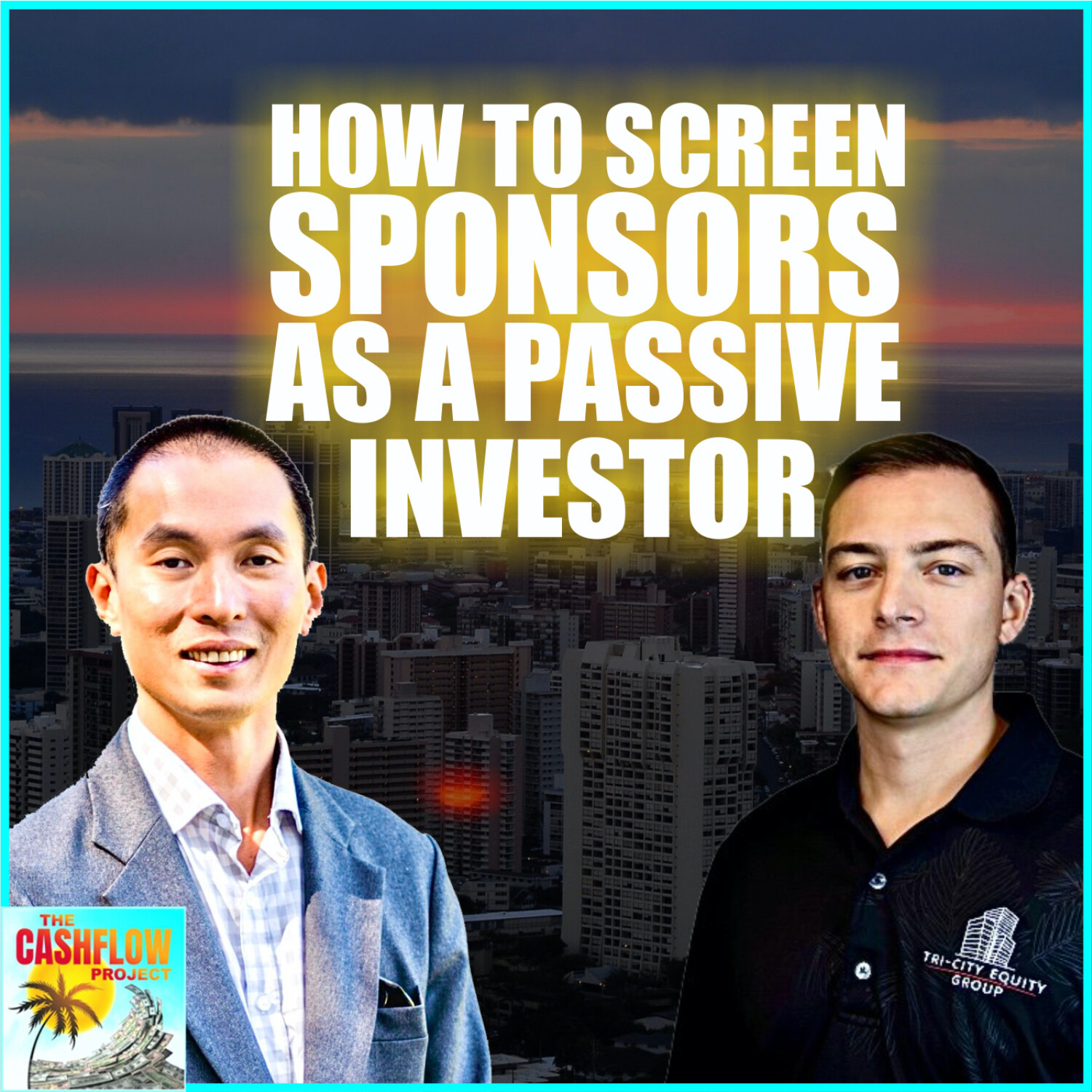  CP13: How to screen sponsors as a passive investor