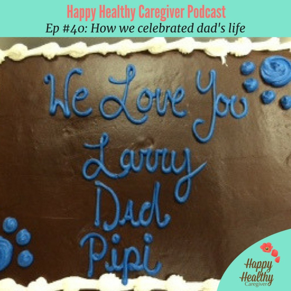 How we celebrated dad's life artwork