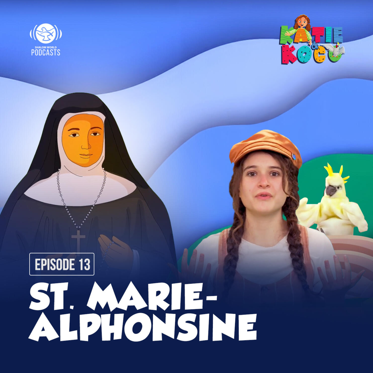 Katie and Koco S1 | EP 13 - St. Marie-Alphonsine episode artwork