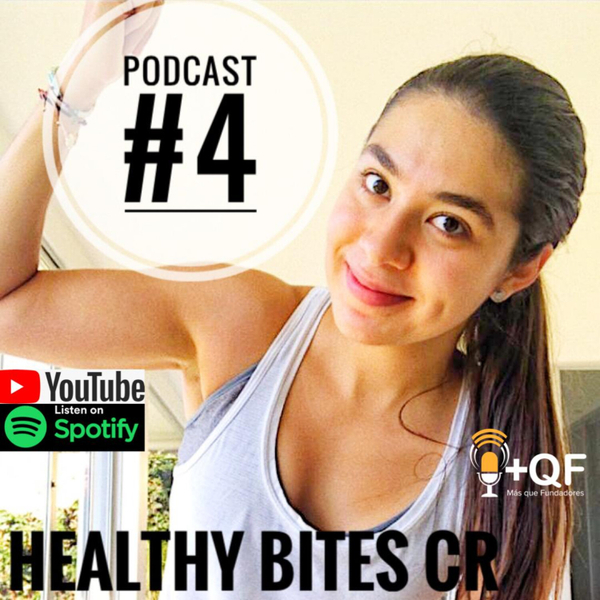 Más Que Fundadores -Healthy Bites- Ep 4 Temp 3 artwork