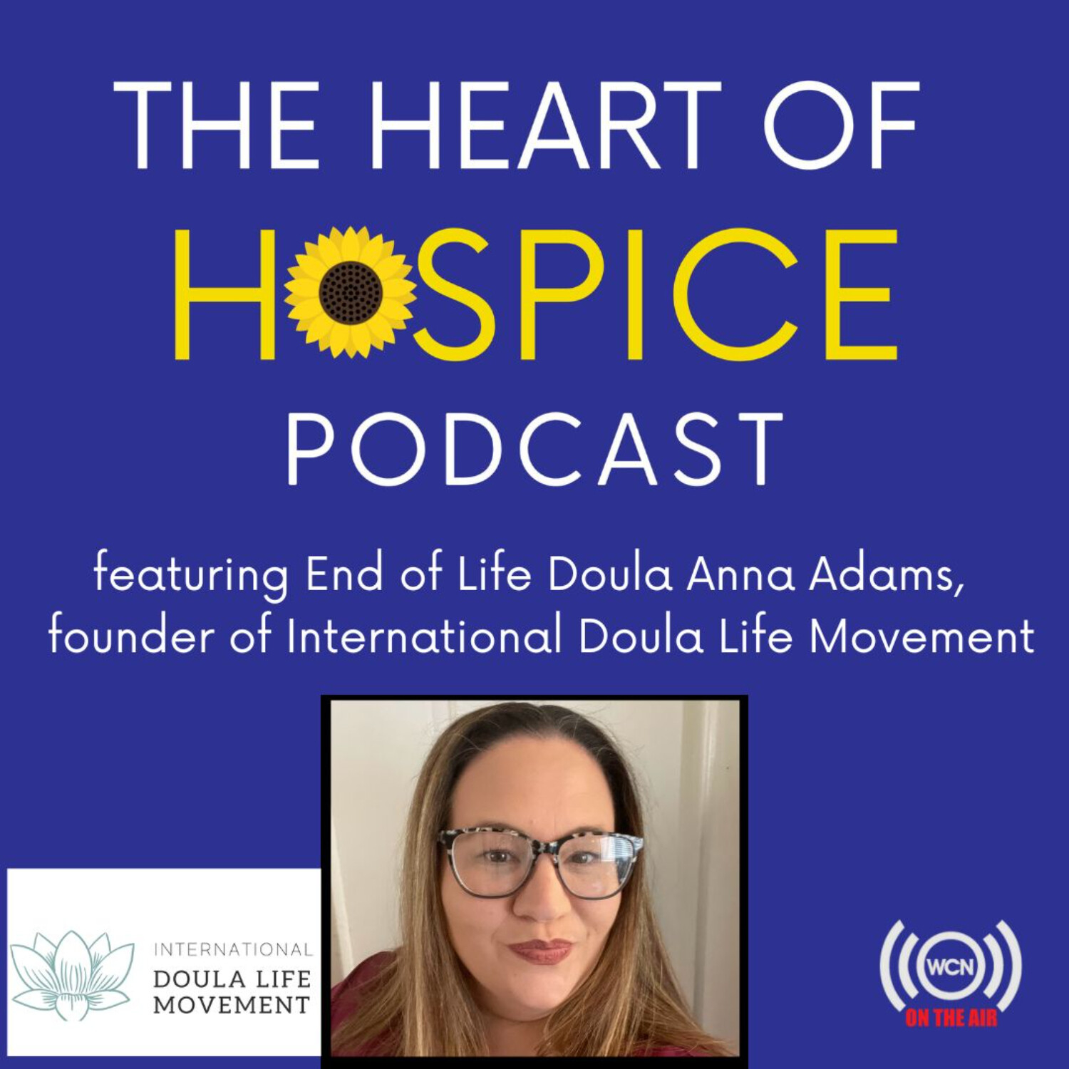 The Heart of Hospice Podcast