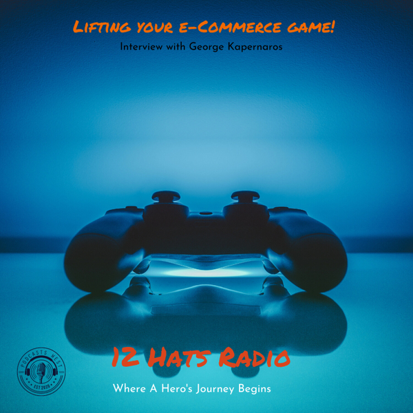 Lift Your e-Commerce Game! Interview with George Kapernaros artwork