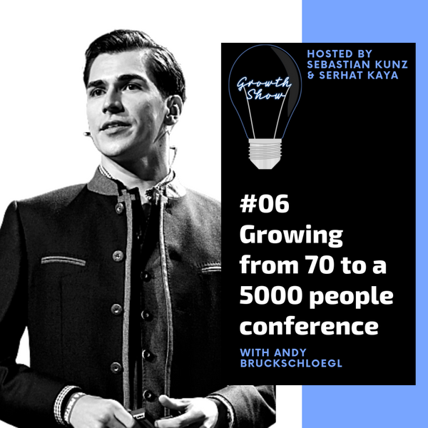 #06 Growing from 70 to a 5000 people conference artwork