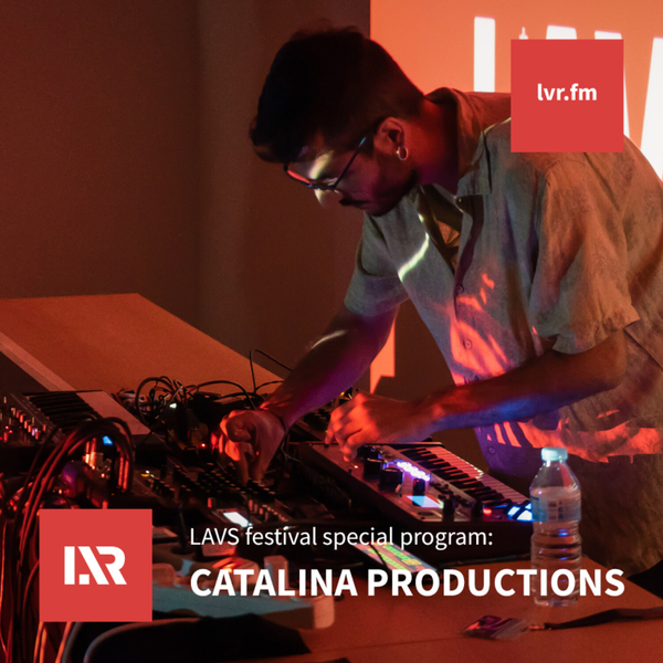 LAVS Festival: Catalina Productions (live @ LAVS 2020) artwork