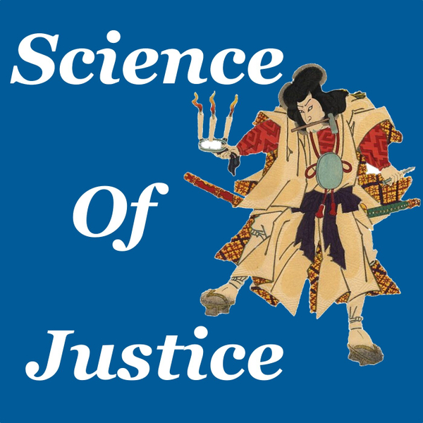 Ep09: Science Of Justice artwork