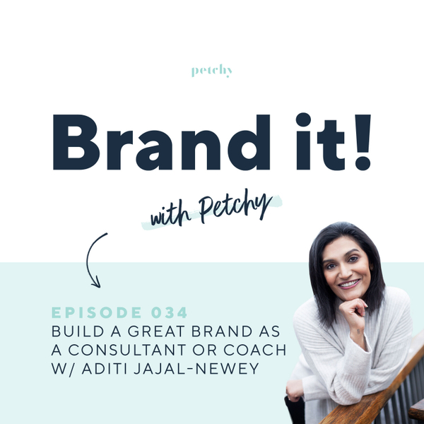 How to build a great brand as a consultant or coach w/ Aditi Jajal-Newey artwork