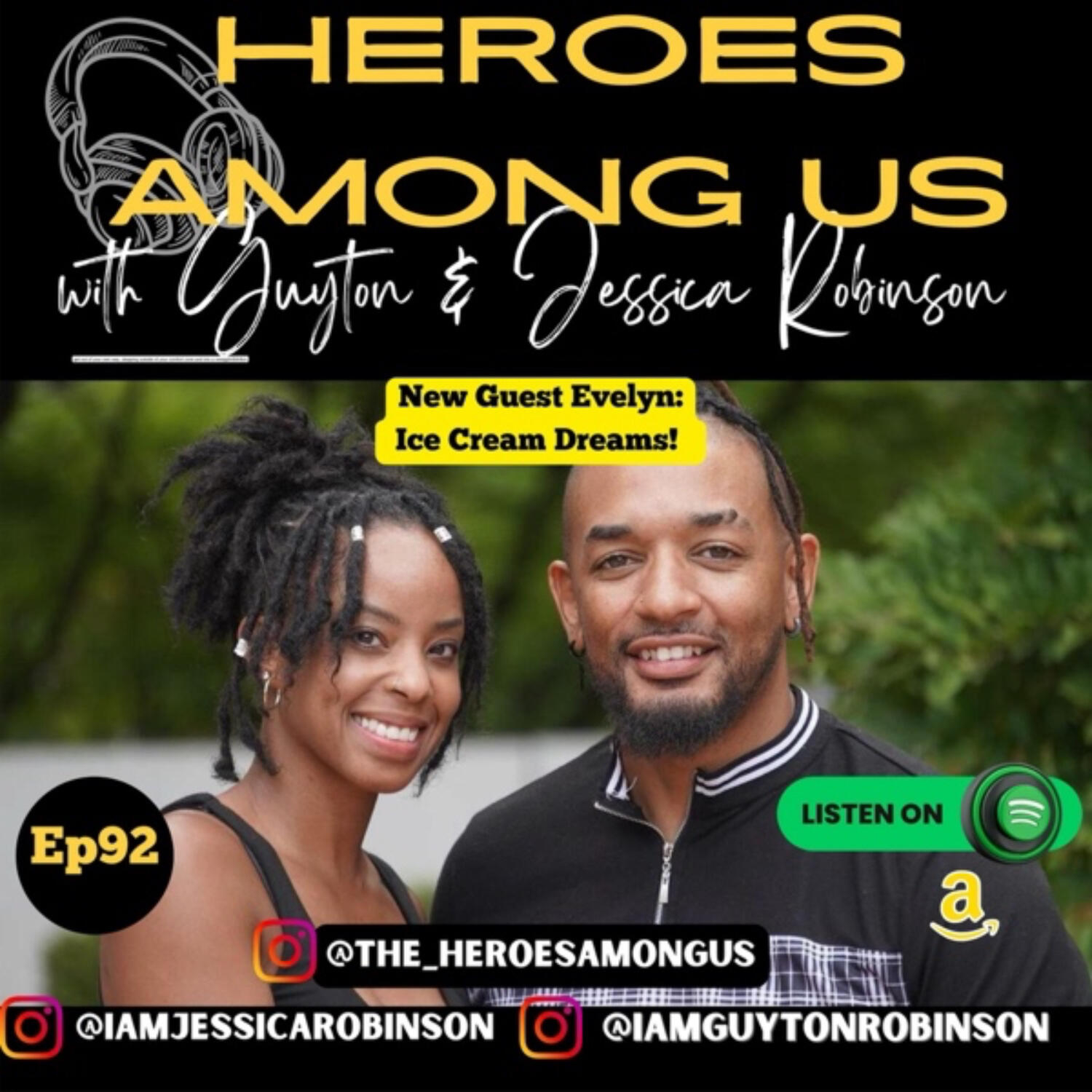 Heroes Among Us with Guyton & Jessica Robinson