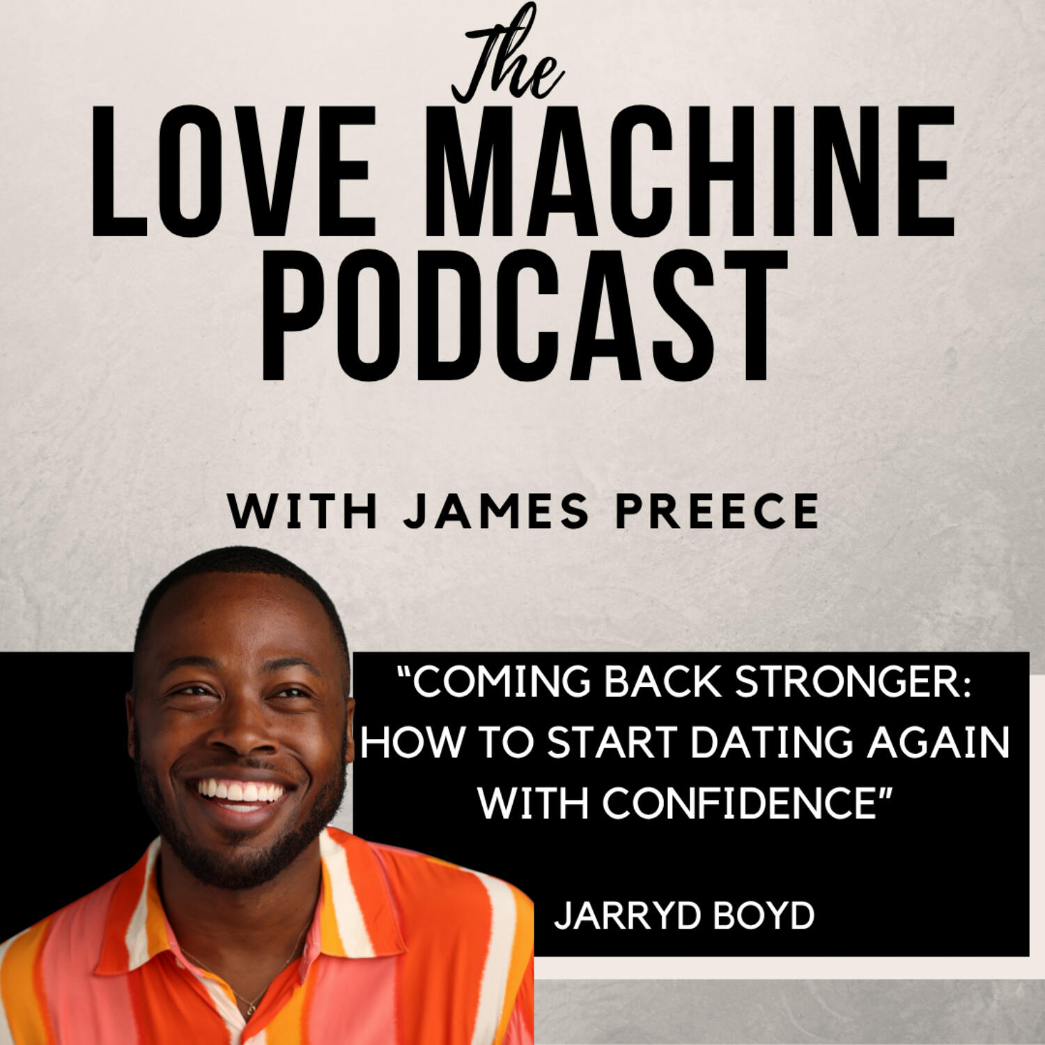 Love Machine with James Preece