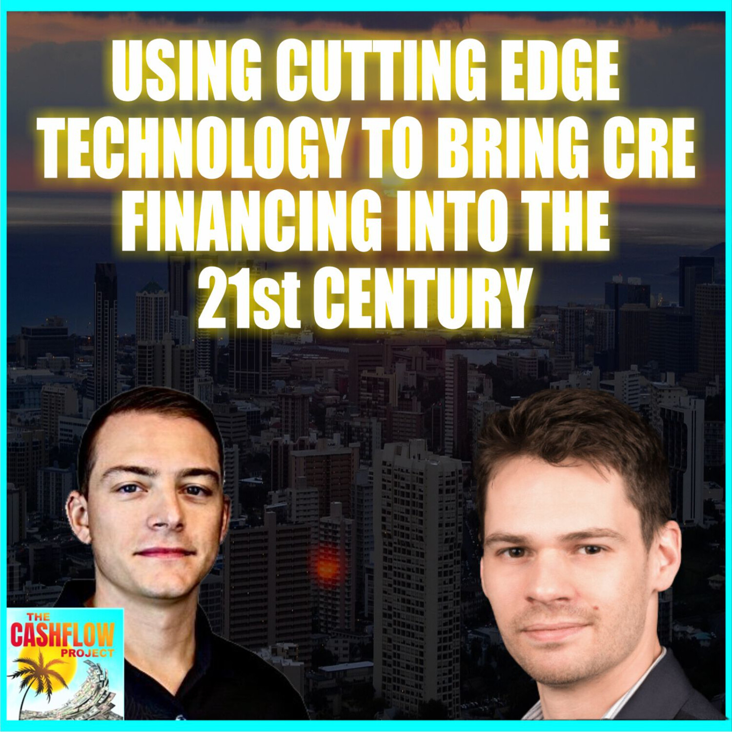  Using cutting edge technology to bring CRE financing into the 21st Century with Tim Milazzo