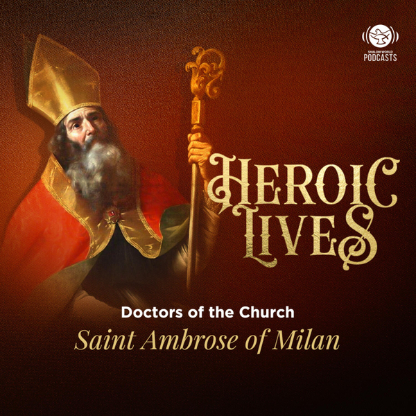 Ep 01 - Saint Ambrose of Milan artwork