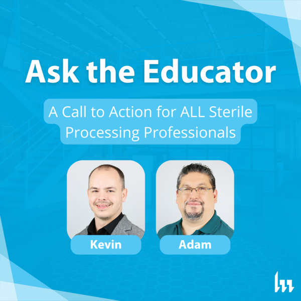 112. A Call to Action for ALL Sterile Processing Professionals artwork