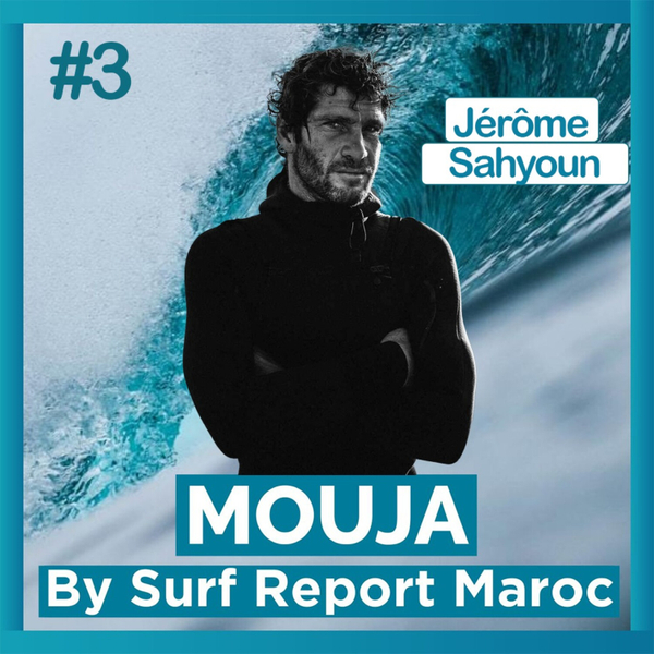 #3 Jerome Sahyoun - Waterman & Big Wave Surfeur Marocain artwork