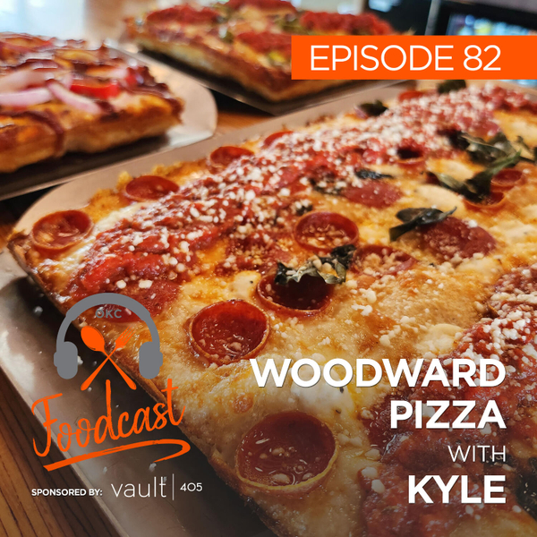 Ep 82: Woodward Pizza w/ Kyle artwork