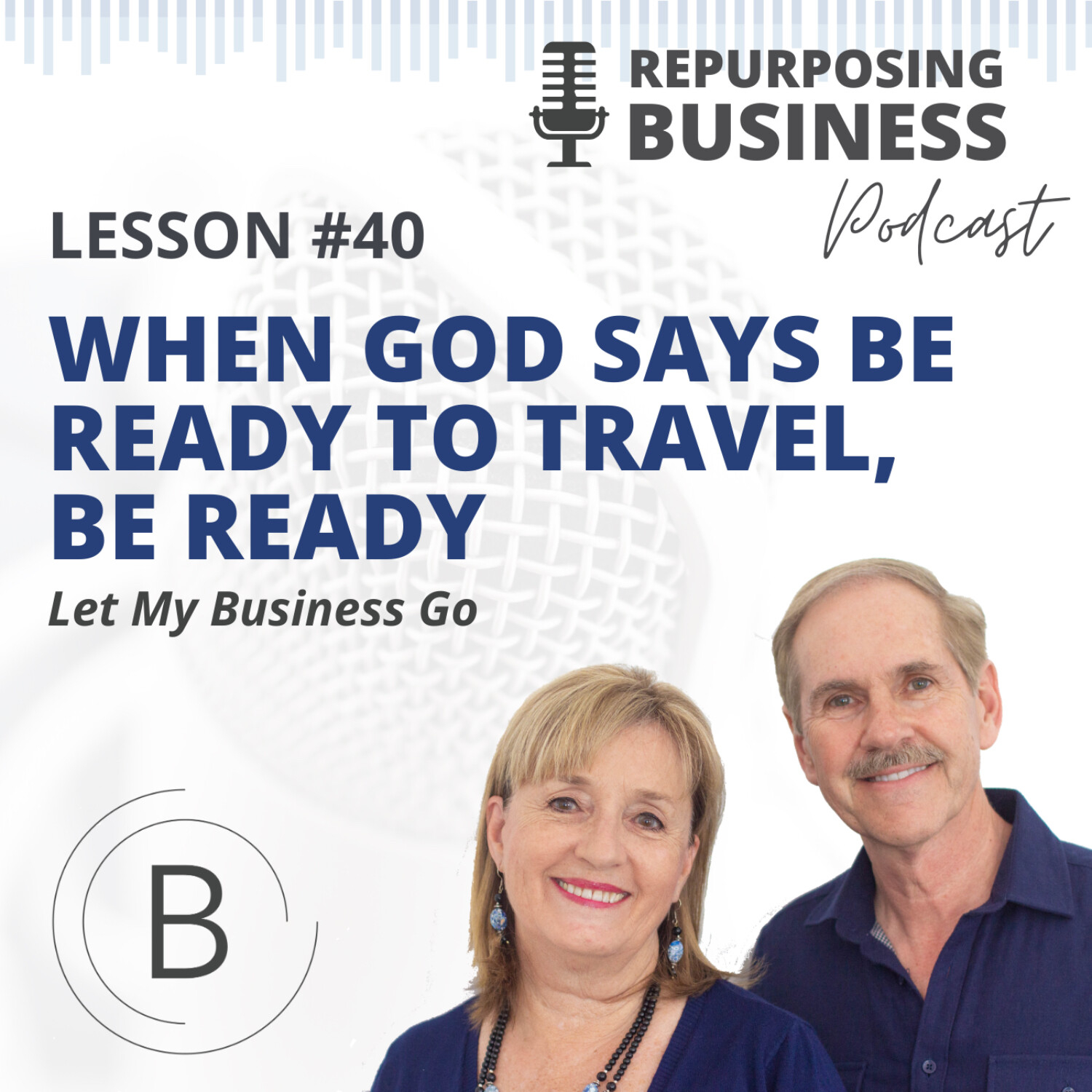 When God says be ready to travel, be ready episode artwork