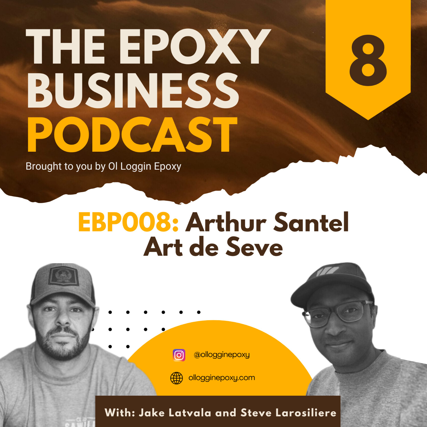 EBP 008: Learning the Tricks of the Epoxy Trade Ft. Arthur Santel