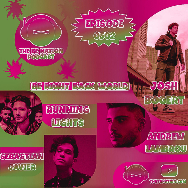 S502 - Be Right Back World (With Special Guests: RUNNING LIGHTS, SEBASTIAN JAVIER, ANDREW LAMBROU and JOSH BOGERT) artwork