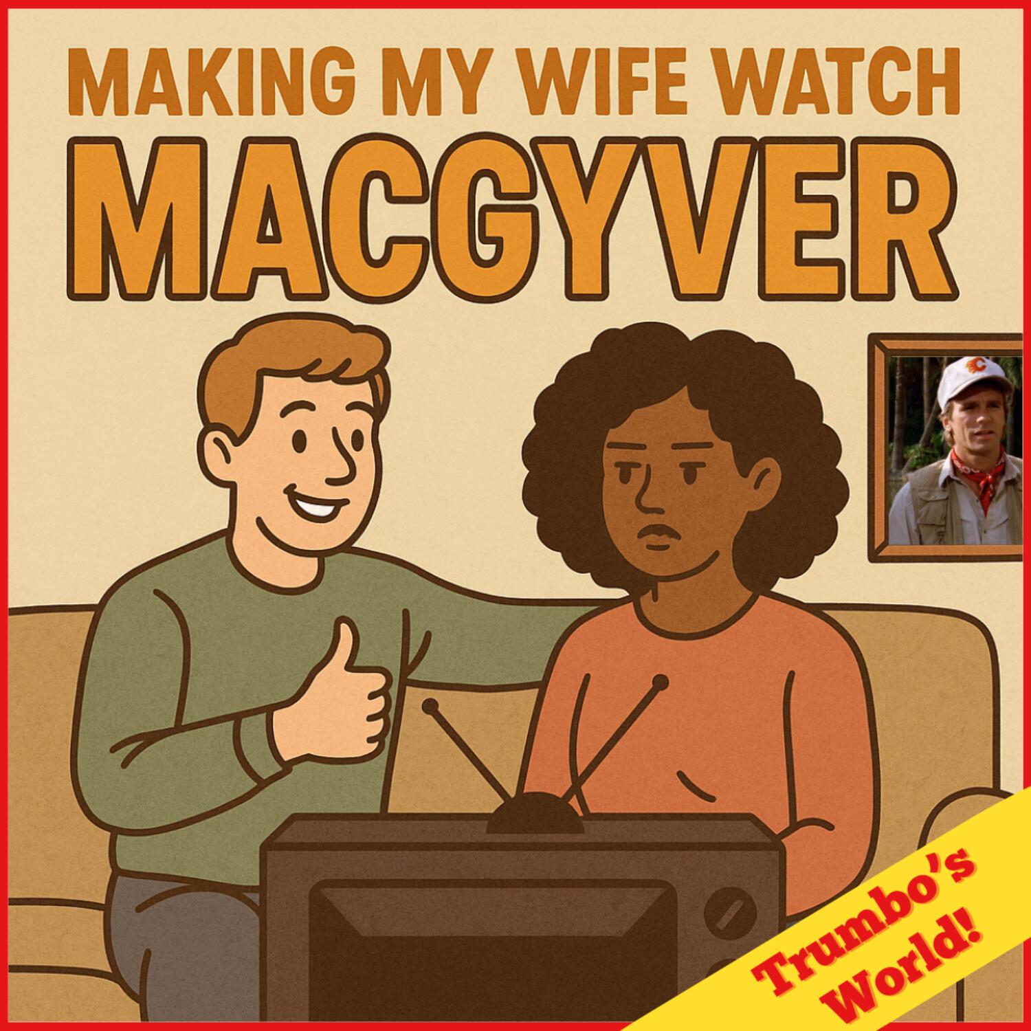 Making Fun of MacGyver