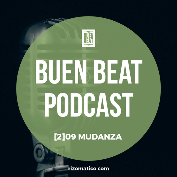 Buen Beat | [02]09 | Mudanza artwork