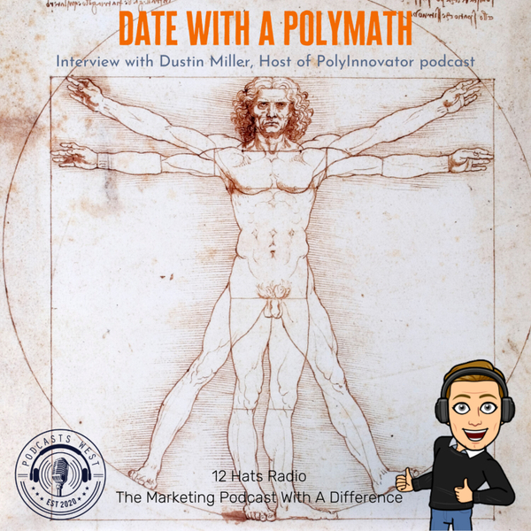 Date With A Polymath! Interview with Dustin Miller artwork