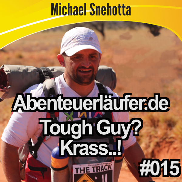 015 Tough Guy? Vorbereitung! Gefinished? Knochenbrüche? artwork