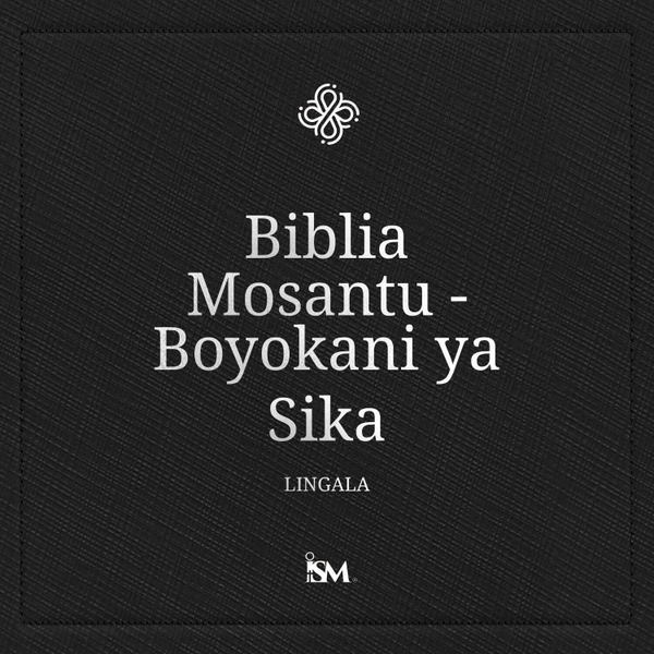 Biblia Mosantu - Lingála (Lingala, Kondimana ya Sika + Nzembo mpe Masese) artwork