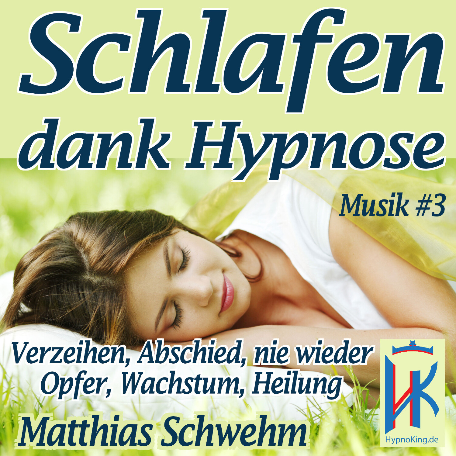 Einschlafen und Durchschlafen mit Hypnose - Endlich wieder tief schlafen und voller Energie das Leben genießen können!