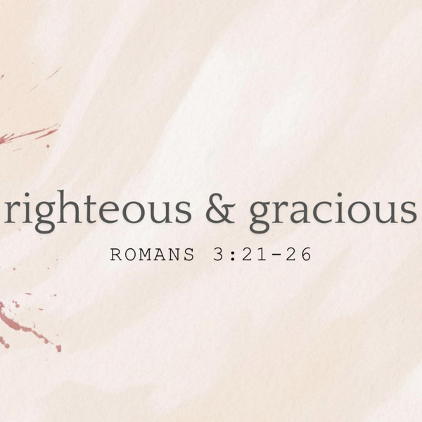 Righteous and Gracious artwork