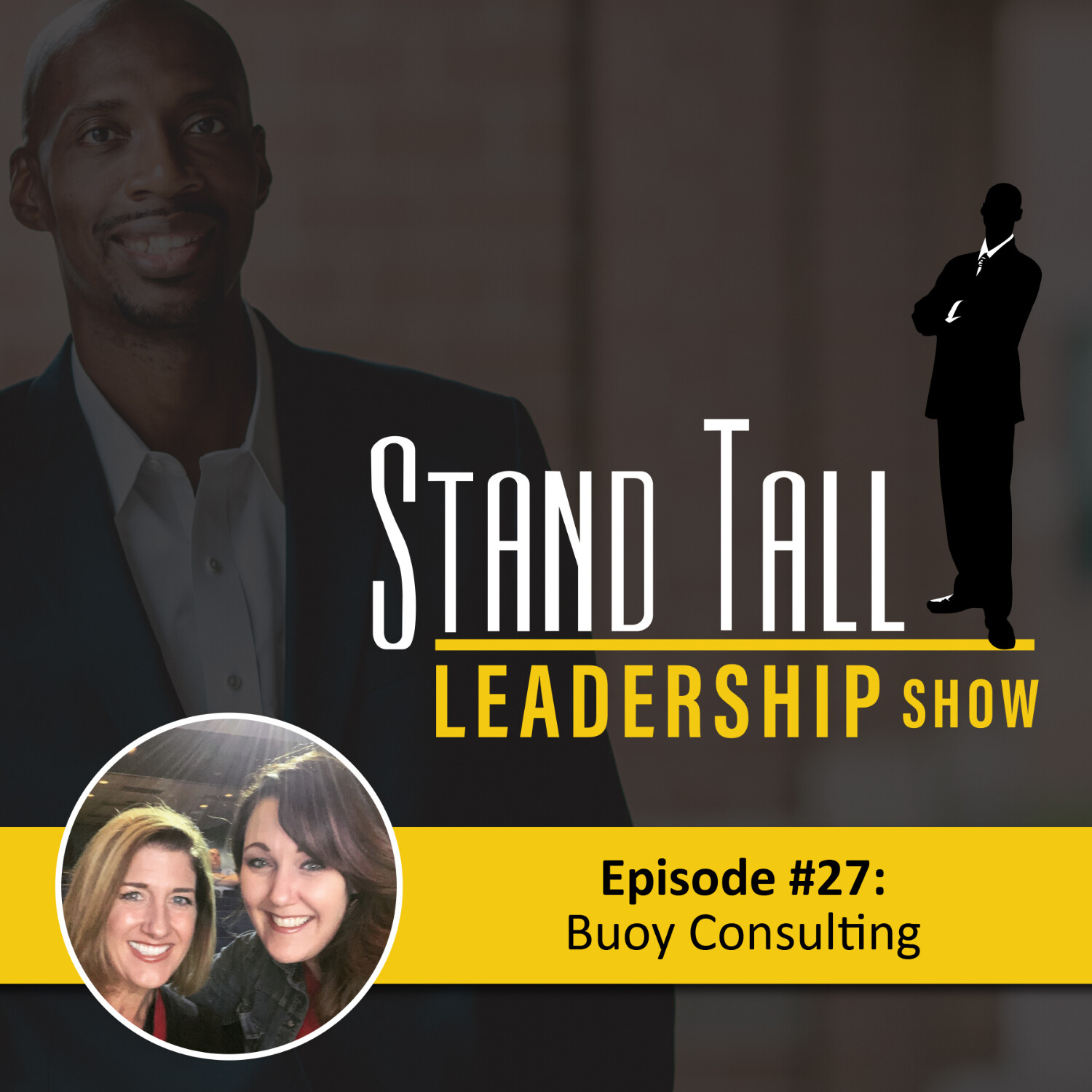 STAND TALL LEADERSHIP SHOW