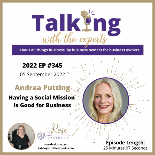 2022 EP #345 Andrea Putting - Having a Social Mission is Good for Business artwork