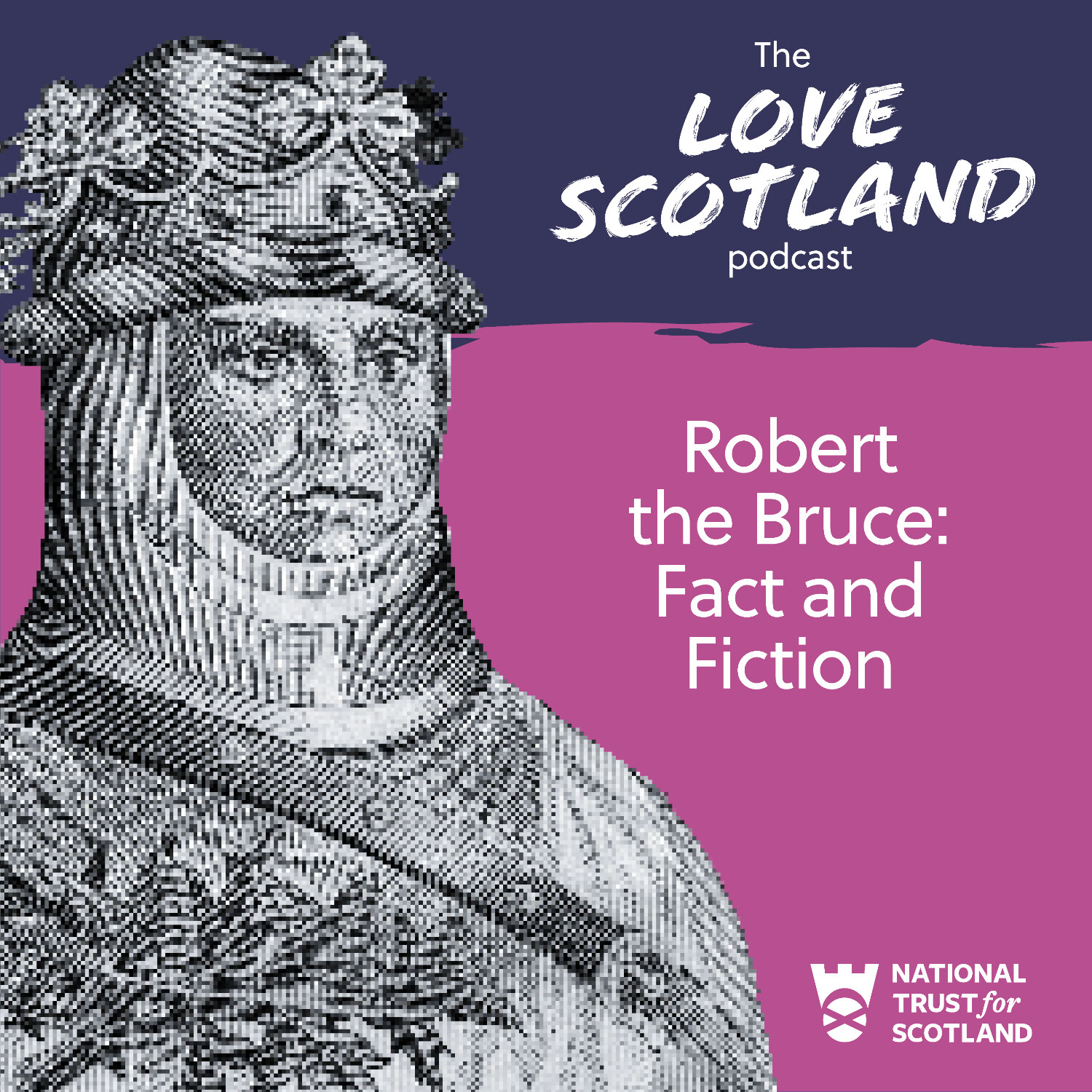 Robert the Bruce: Fact and Fiction