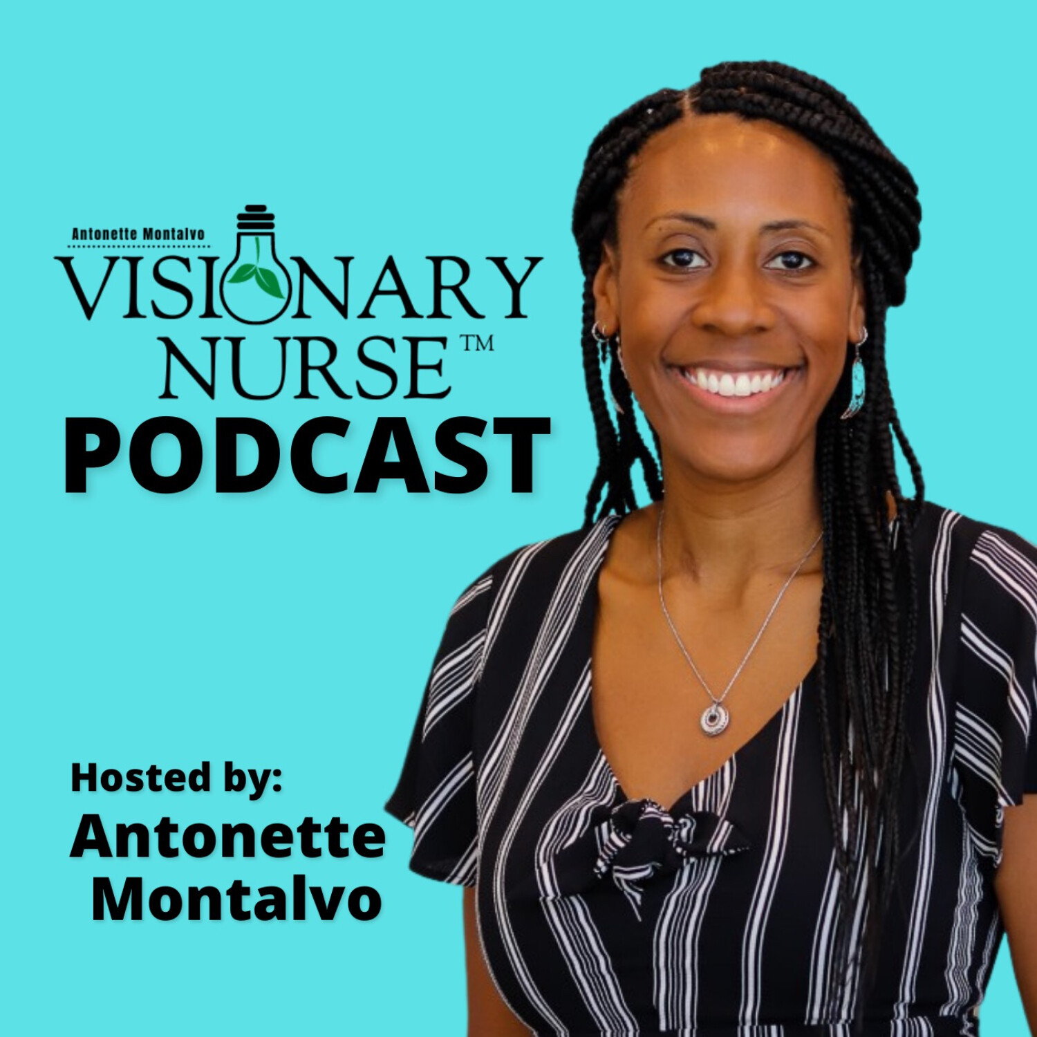 Visionary Nurse® Podcast